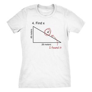 Find X T Shirt Funny Sarcastic Nerdy Math Test Teacher Tee For Women